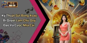 Kỹ Thuật Sút Bóng Xoáy: Bí Quyết Làm Chủ Quỹ Đạo Và Cược Nhà Cái