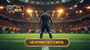 Luật đá Penalty tại TỶ LỆ NHÀ CÁI.